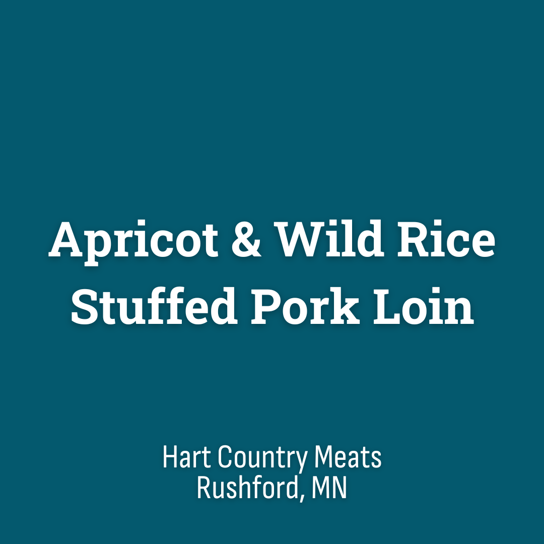 Apricot and Wild Rice Stuffed Pork Loin from Hart Country Meats